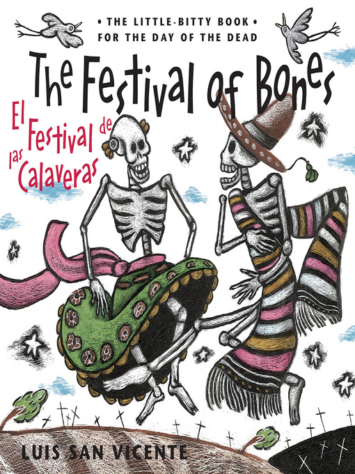 Title details for Festival of the Bones / El Festival de las Calaveras by luis San Vicente - Available